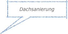 Dachsanierung